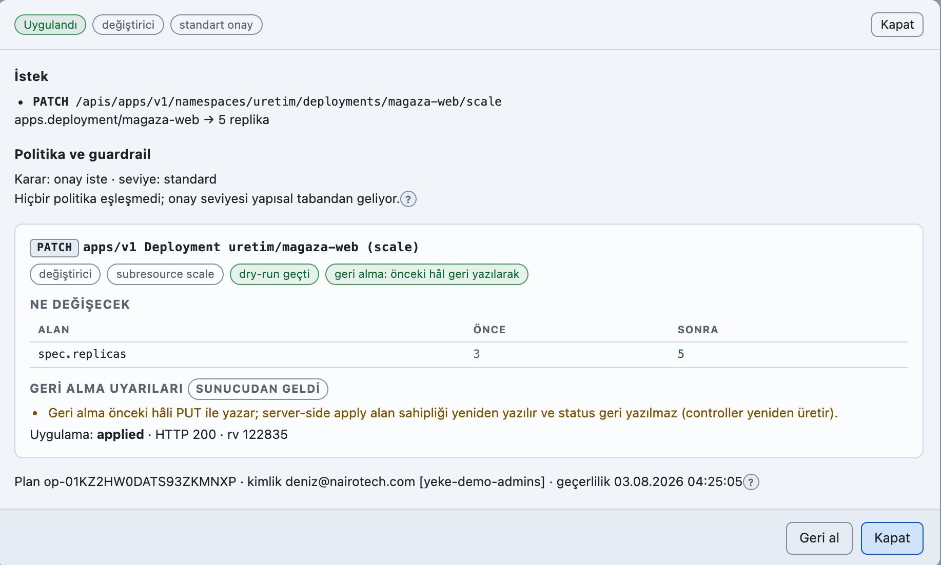 Aynı kart uygulandıktan sonra: Uygulandı rozeti, applied · HTTP 200 · rv 122835 satırı ve Geri al düğmesi