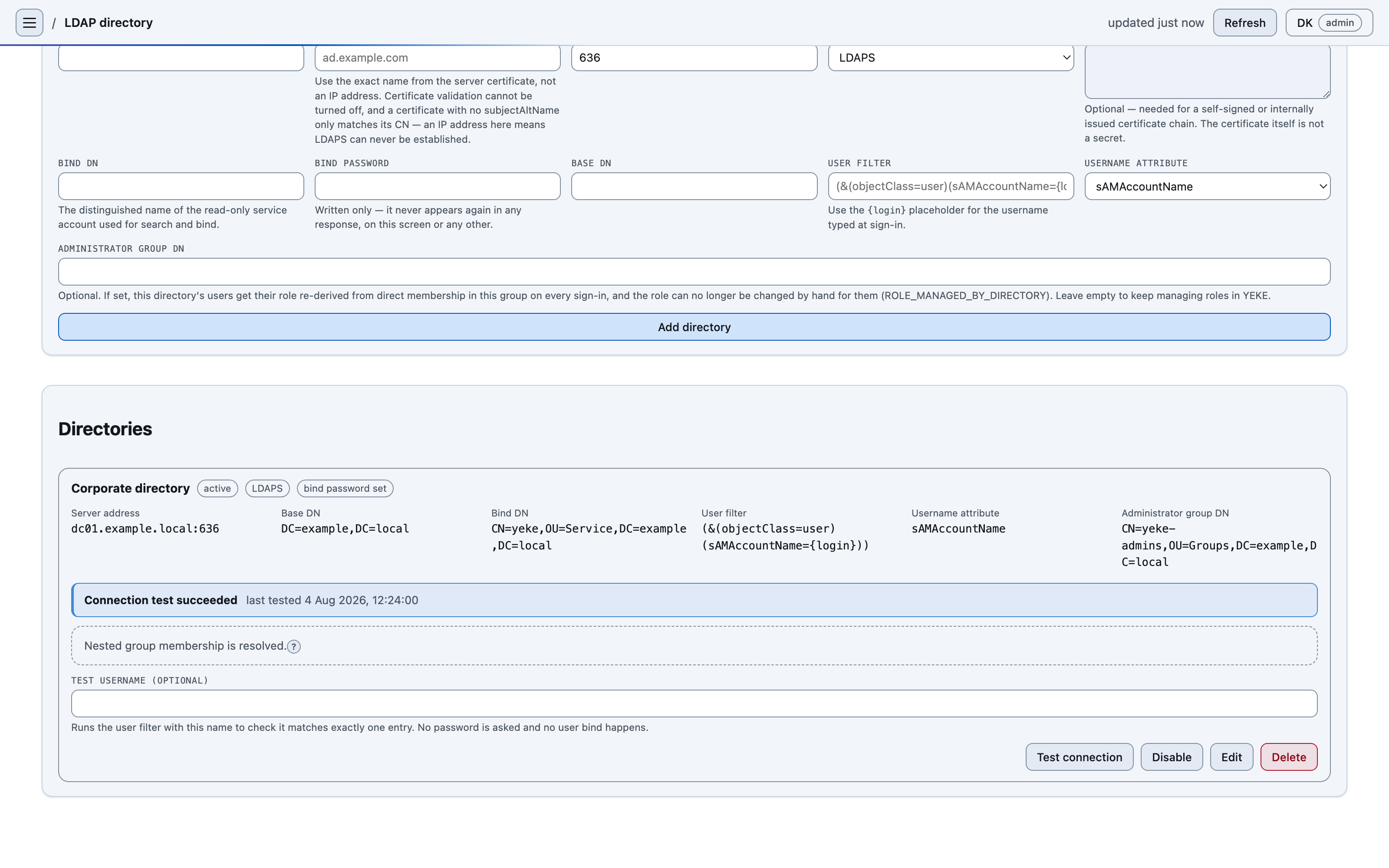 The YEKE directory screen: an Active Directory record connected over LDAPS on port 636 — server address, base DN, bind DN, user filter, user attribute and the admin group DN side by side; below them, lines confirming that the connection test passed and that nested group membership is resolved
